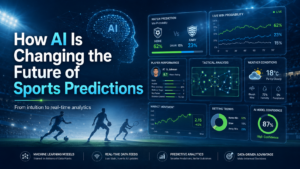 How AI Is Changing the Future of Sports Predictions